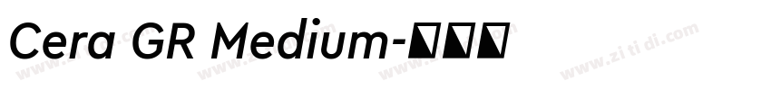 Cera GR Medium字体转换